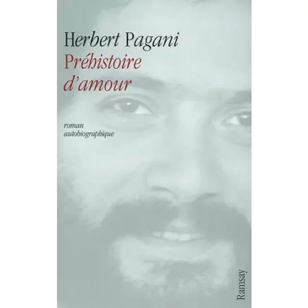 Préhistoire d'amour - Herbert Pagani