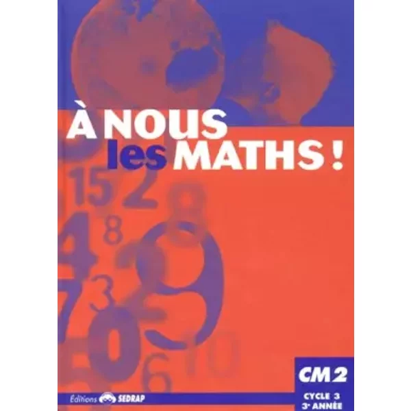Nous Les Maths ! CM2 CM2 (Le Manuel ) - Jeannine Duverneuil-image