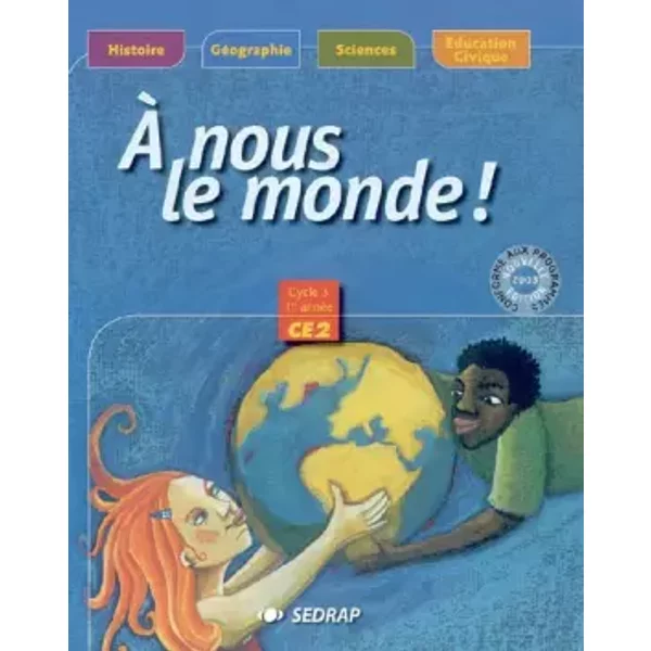 Nous Le Monde ! CE2 CE2 (Le Manuel) - Collectif Sedrap-image