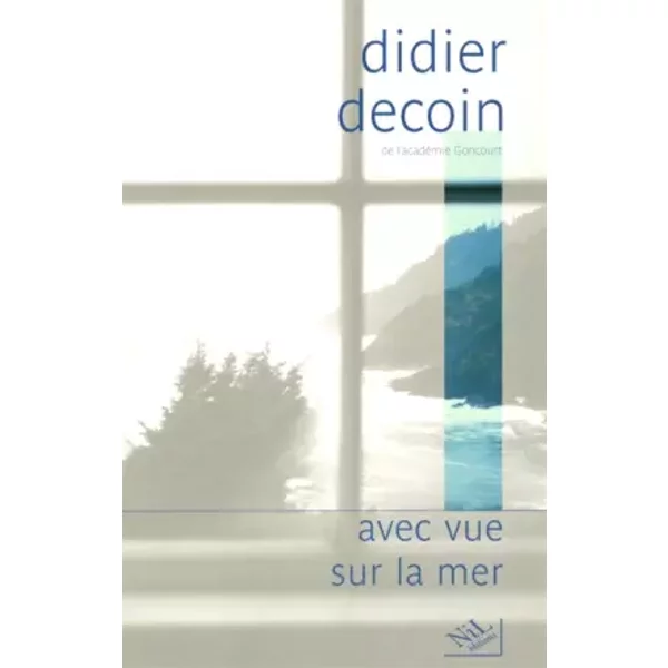 Avec Vue Sur La Mer - Didier Decoin-image