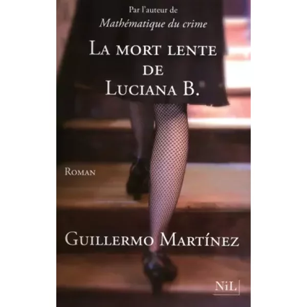 La Mort Lente De Luciana B. - Guillermo MartíNez, Eduardo JiméNez-image
