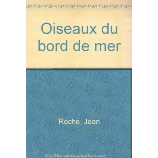 Oiseaux Du Bord De Mer - Jean Roché, Jean Grosson-image