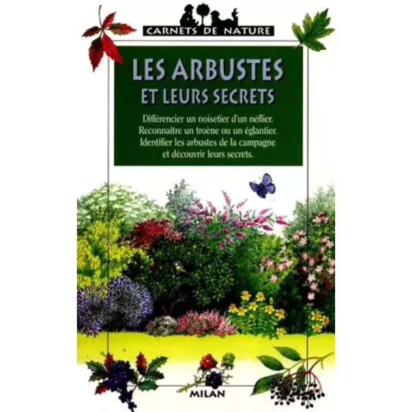 Les Arbustes Et Leurs Secrets - James Gourier-image