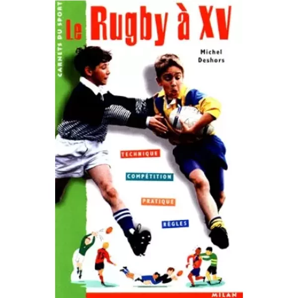 Le Rugby à Xv - Michel Deshors-image