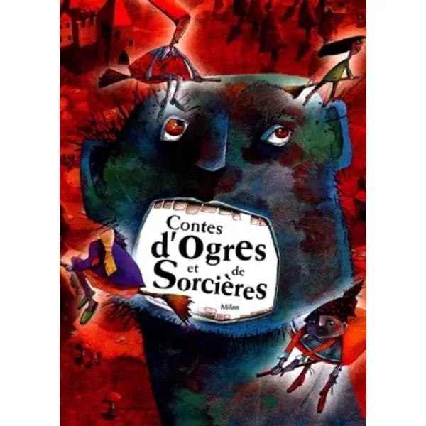 Contes D'ogres Et De SorcièRes - Collectif-image