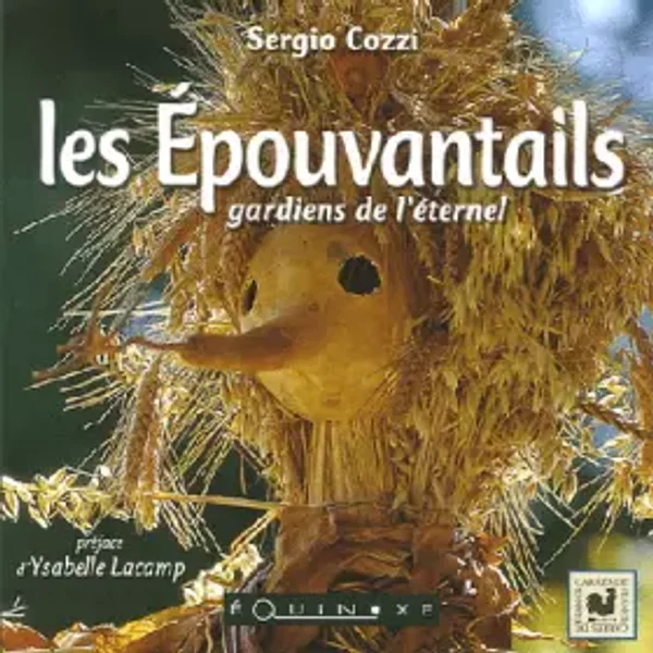 Les Epouvantails : Gardiens De L'éTernel - Sergio Cozzi Et Ysabelle Lacamp-image