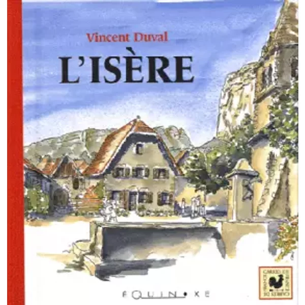 L'Isère - Vincent Duval