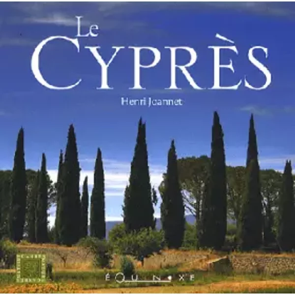 Le cyprès - Henri Joannet
