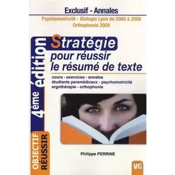 Stratégie pour réussir le résumé de texte - Philippe Perrine