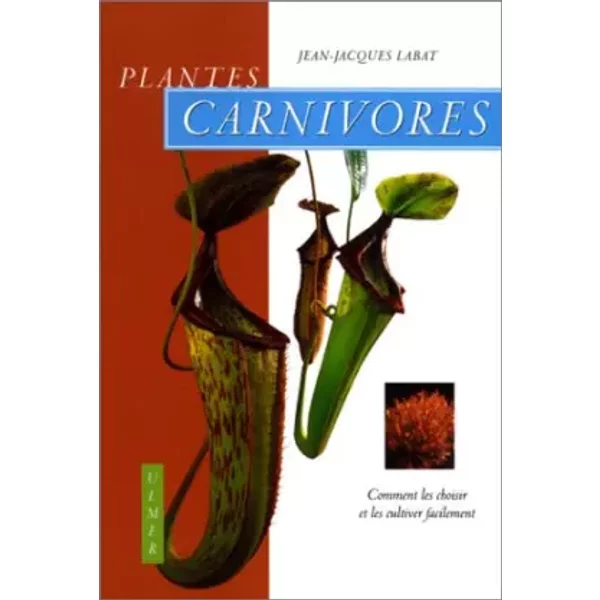 Plantes Carnivores : Comment Les Choisir Et Les Cultiver Facilement - Jean-Jacques Labat-image