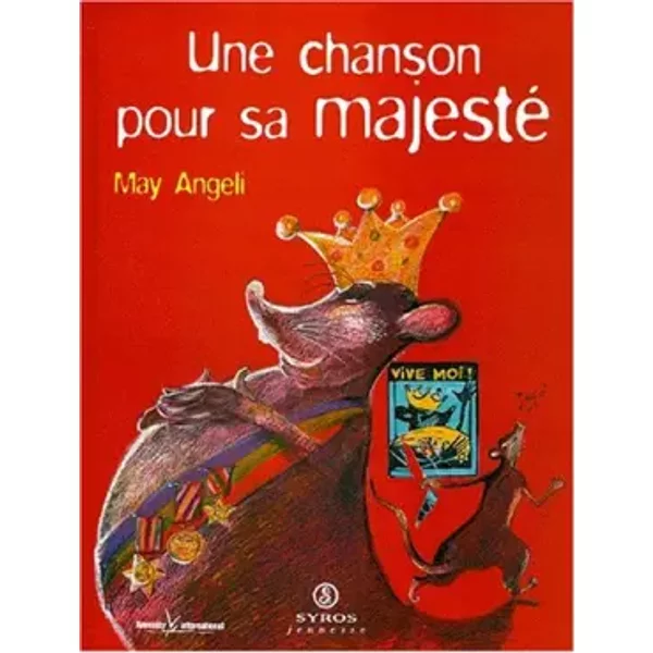 Une chanson pour Sa Majesté - May Angeli