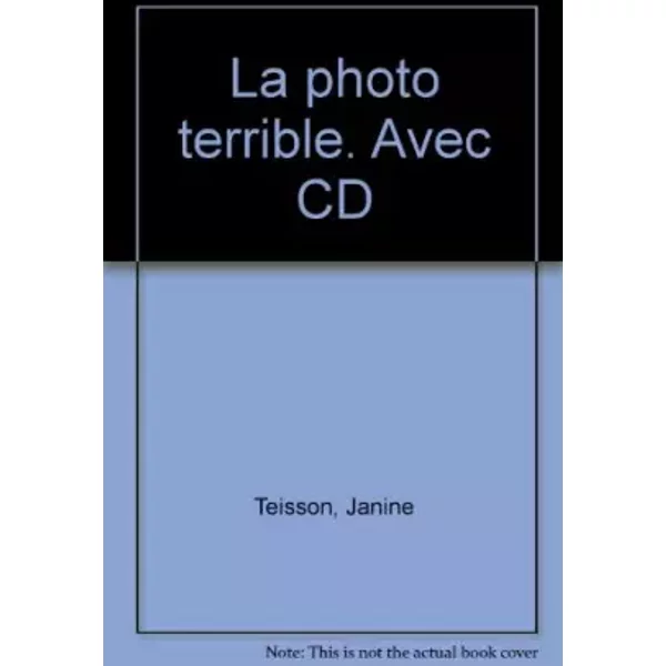 La Photo Terrible - Teisson-image