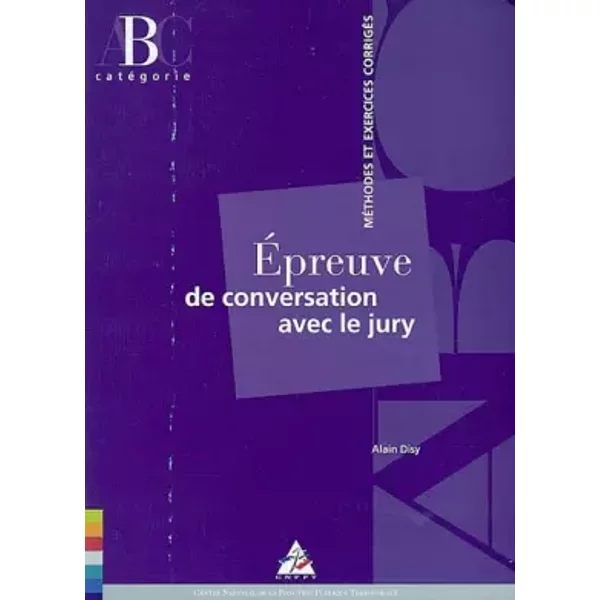 EPREUVE DE CONVERSATION AVEC LE JURY - Alain Disy
