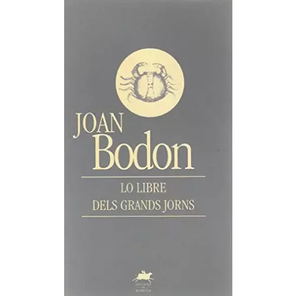 Livre des Grands Jours, (version occitan) - Jean Boudou