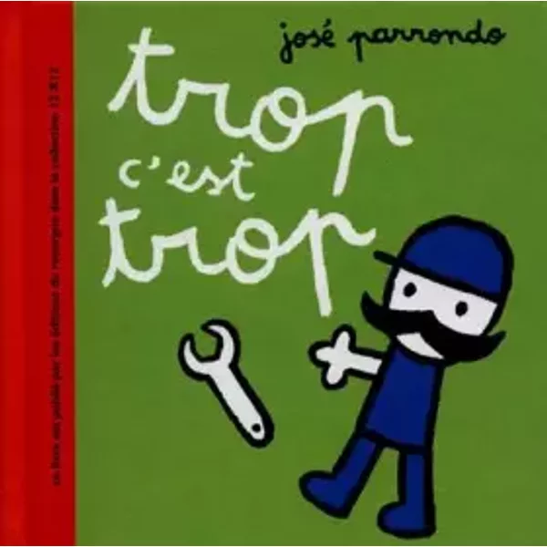 Trop C'est Trop - José Parrondo-image