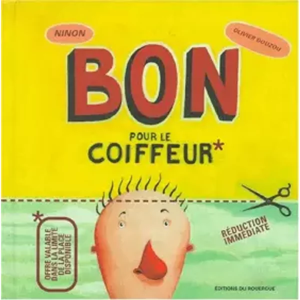 Bon Pour Le Coiffeur - Olivier Douzou Et Ninon Pelletier-image