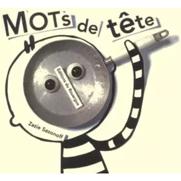 Mots De TêTe - Zazie Sazonoff, Fred Chapotat-image