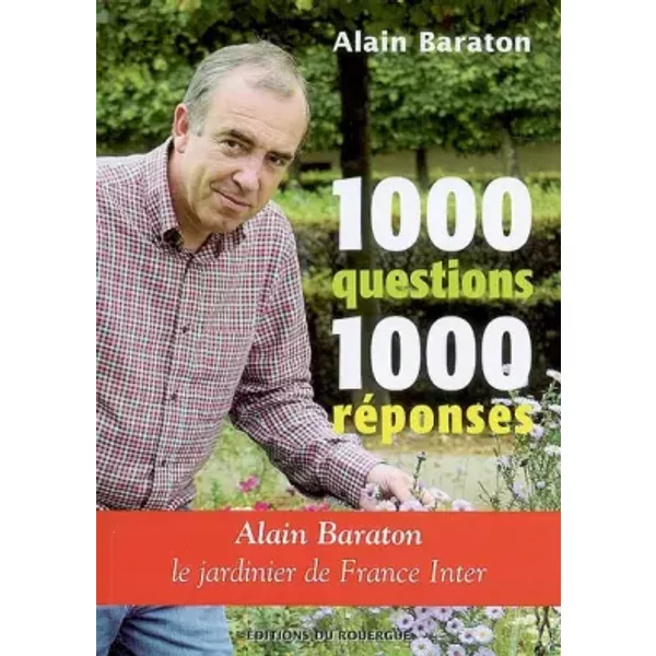1000 Questions 1000 RéPonses - Alain Baraton-image