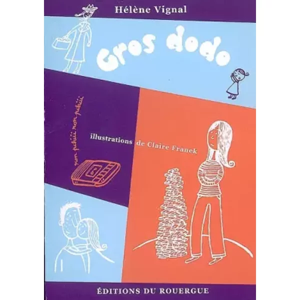 Gros Dodo - HéLèNe Vignal, Claire Franek-image