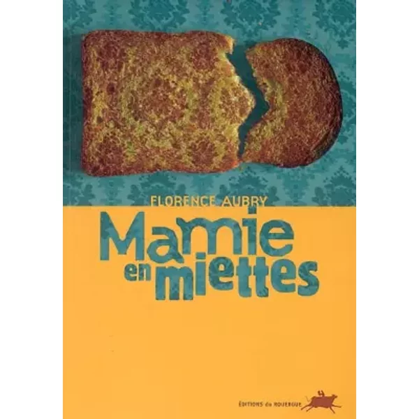 Mamie En Miettes - Florence Aubry-image