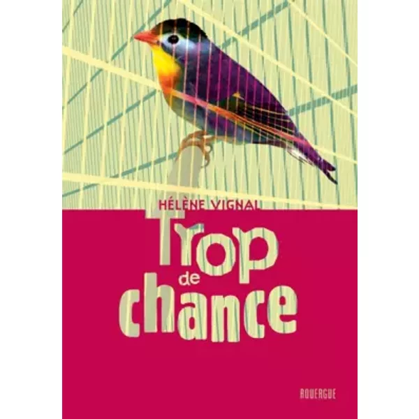 Trop De Chance - HéLèNe Vignal-image