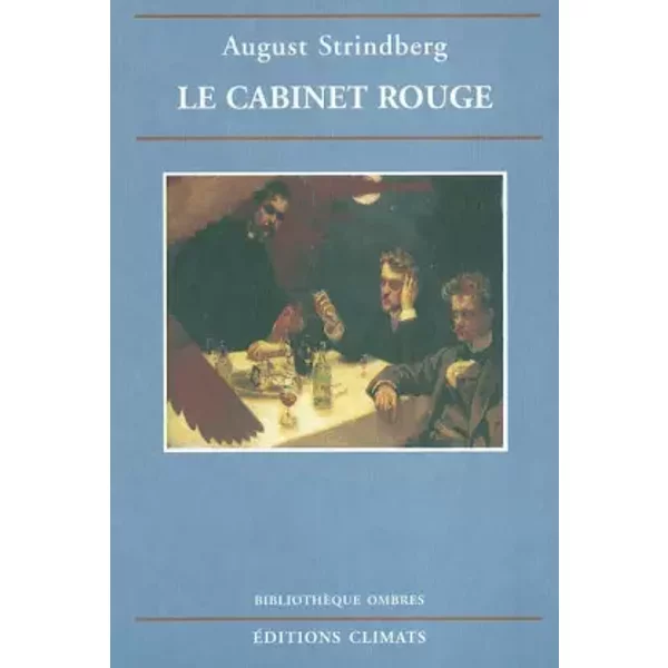 Le Cabinet rouge - August Strindberg, Etienne Avenard