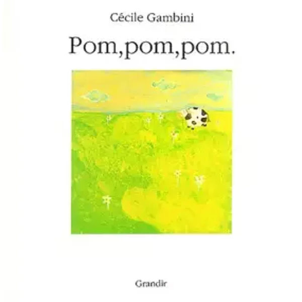 Pom,pom,pom - Cécile Gambini