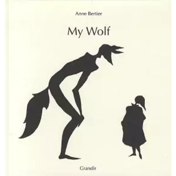 My Wolf - Anne Bertier