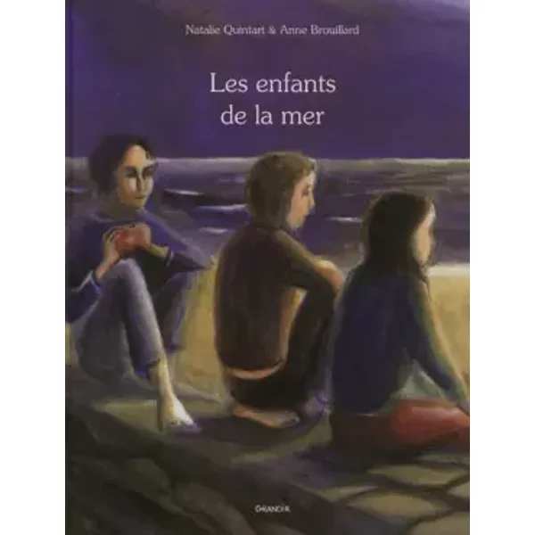 Les Enfants De La Mer - Natalie Quintart, Anne Brouillard-image