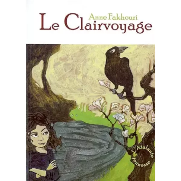 Le Clairvoyage - Anne Fakhouri, Sarah Debove-image