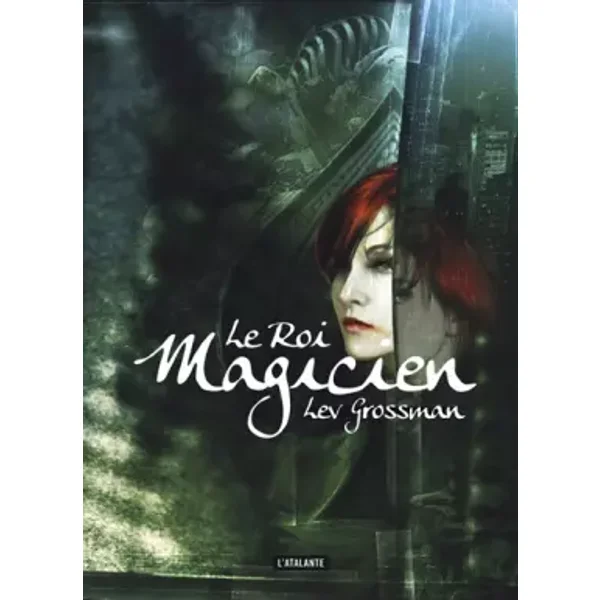 LE ROI MAGICIEN 2 NED - Lev Grossman, Jean-Daniel Brèque