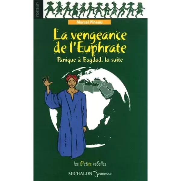 La Vengeance De L'euphrate : Panique à Bagdad, La Suite - Marcel Pineau, Pierre-Yves Fourrier-image