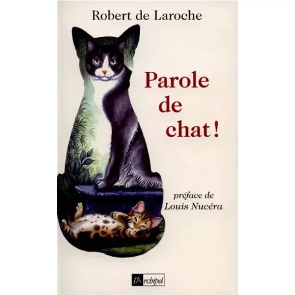 Parole De Chat ! - Robert De Laroche-image