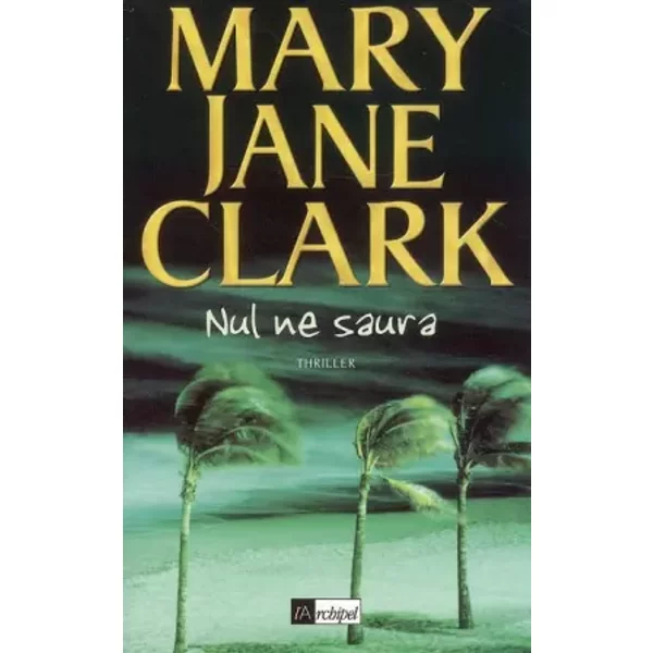 Nul Ne Saura - Mary-Jane Clark-image