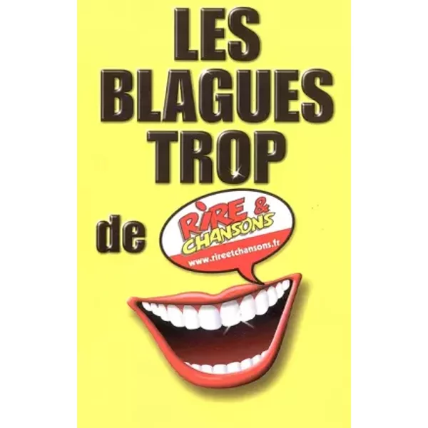 Les Blagues Trop De Rire Et Chanson - Collectif-image