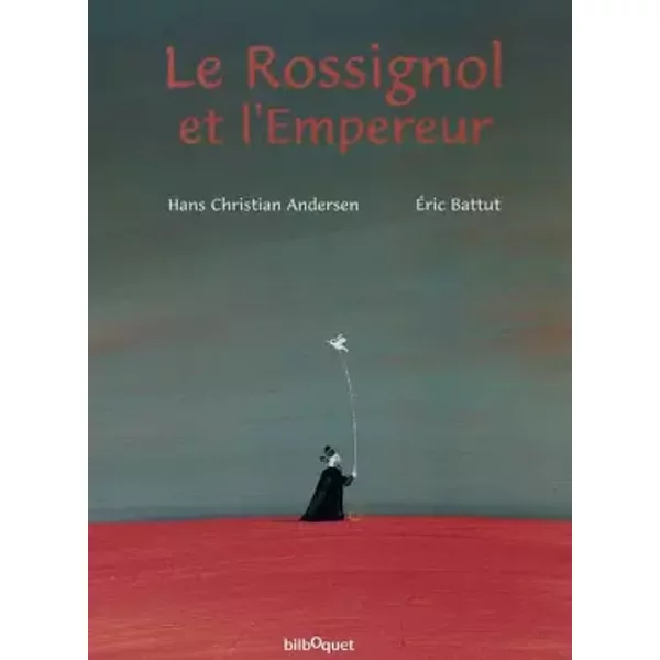 Le Rossignol Et L'empereur - Hans Christian Andersen, Eric Battut-image