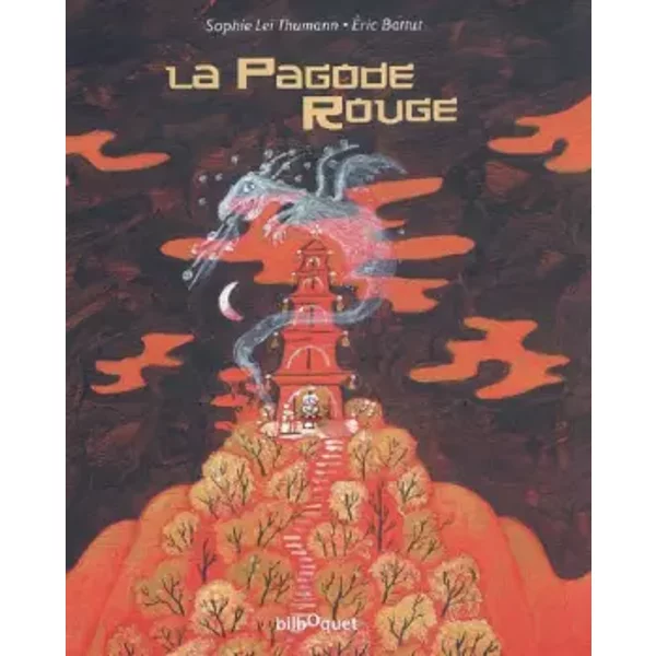 La Pagode Rouge - Eric Battut, Sophie-Leï Thumann-image