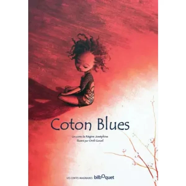 Coton Blues - Oreli Gouel, Régine Joséphine