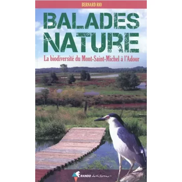Balades Nature Du Mont Saint Michel à L'adour - Bernard Rio-image