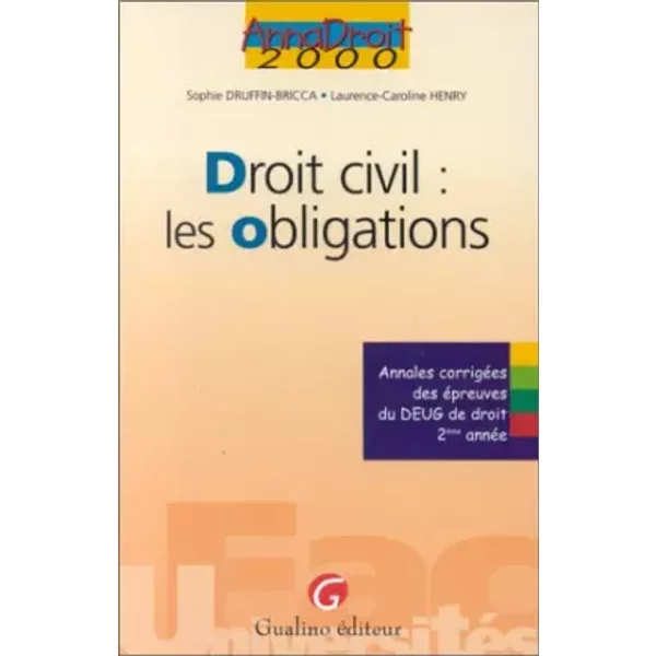 Annales De Droit 2000, Droit Civil, Les Obligations - Druffin, Bricca, Henry-image