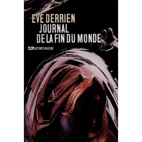 Journal De La Fin Du Monde - Eve Derrien-image