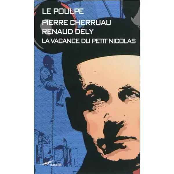 La Vacance Du Petit Nicolas - Renaud DéLy-image