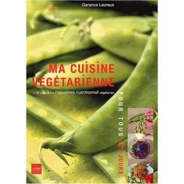 Ma Cuisine VéGéTarienne Pour Tous Les Jours - Garance Leureux-image