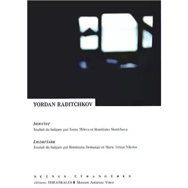Janvier, suivi de "Lazarista" - Yordan Raditchkov
