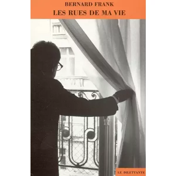 Les Rues De Ma Vie - Bernard Frank-image