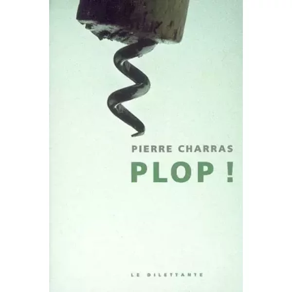 Plop ! - Pierre Charras