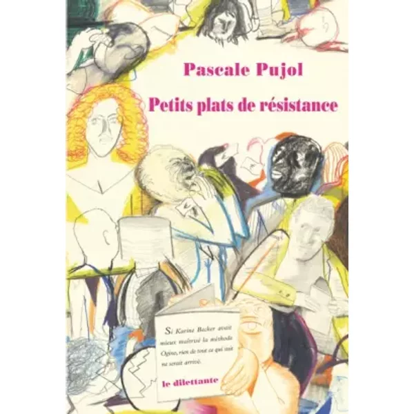 Petits Plats De RéSistance - Pascale Pujol-image