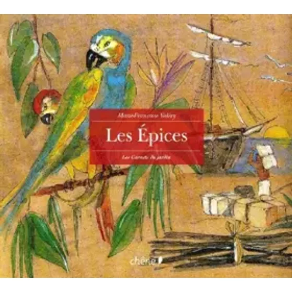 Les Epices - Marie-FrançOise ValéRy, Sophie Boussahba-image