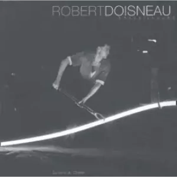 Robert Doisneau. Travailleurs - Jean-Yves Quierry