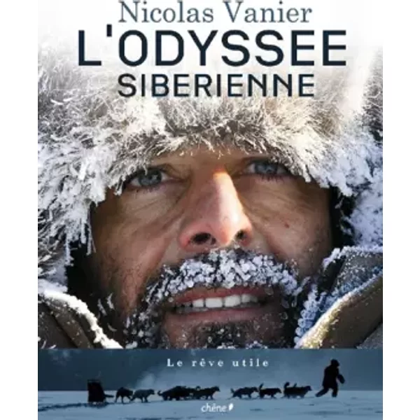 L'odysséE SibéRienne - Nicolas Vanier-image